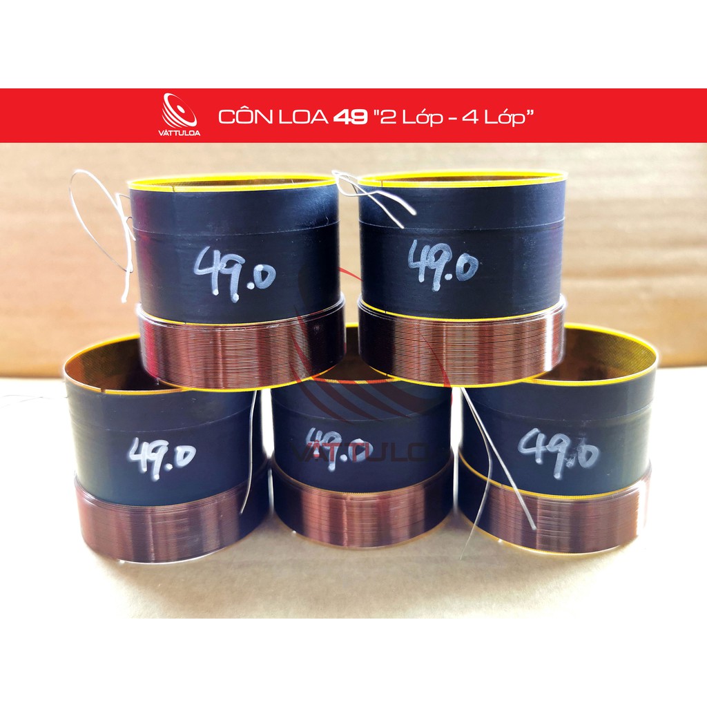 CÔN LOA 49mm "2 Lớp - 4 Lớp"
