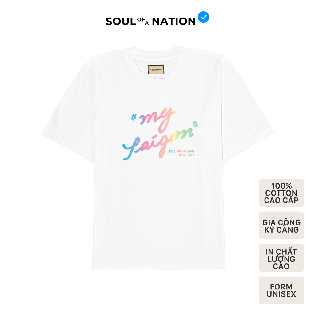 Áo thun unisex In họa tiết chữ rainbow cao cấp MY SAIGON form basic 100% cotton premium SOUL OF A NATION  VER 2 - Trắng
