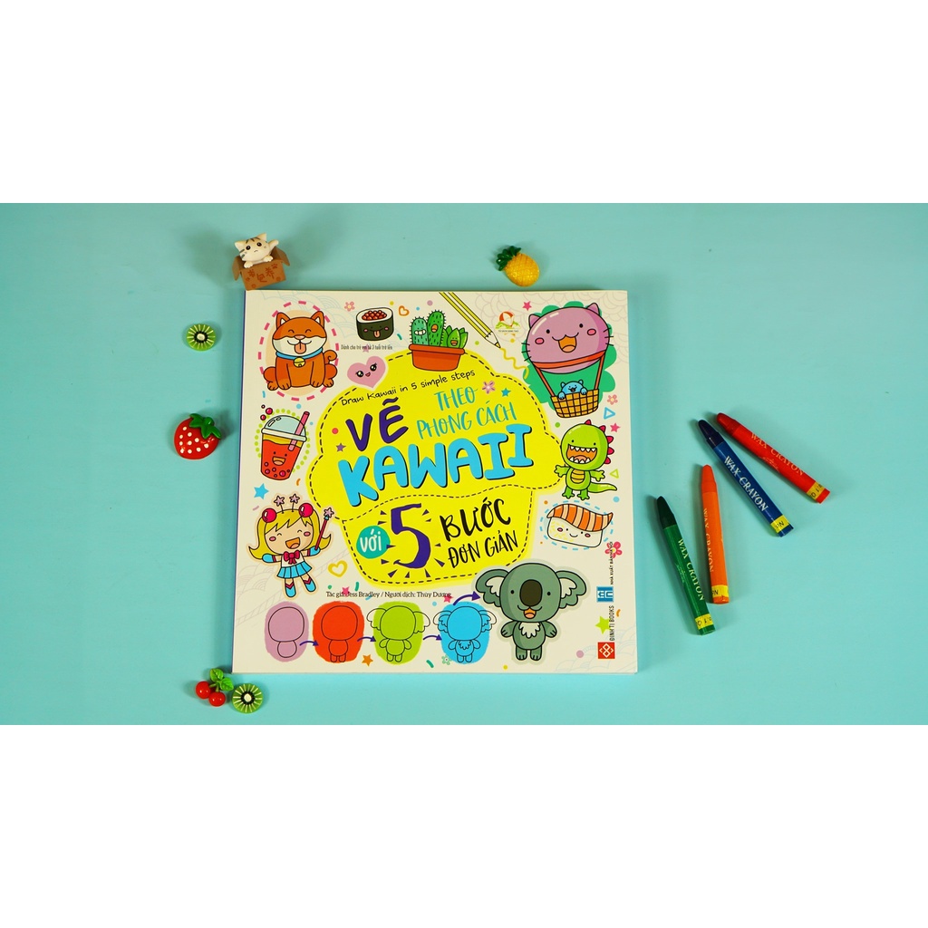 SÁCH - Draw Kawaii in 5 simple steps - Vẽ theo phong cách Kawaii với 5 bước đơn giản