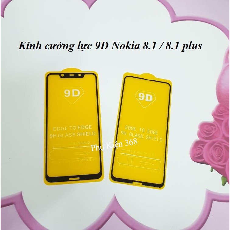 Nokia 8.1/ 8.1 plus - Kính cường lực 9d Full màn hình Nokia 8.1/ 8.1 plus