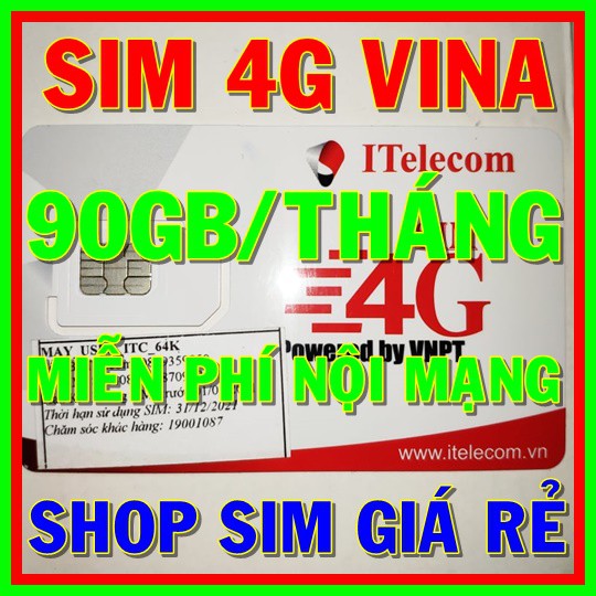 Sim 4G Vina gói 3Gb/ngày (90gb/tháng) hãng Itelecom + Gọi nội mạng Vinaphone miễn phí - Giống như sim 4G Vinaphone VD89P