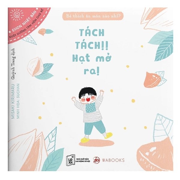 Sách - Bé Thích Ăn Món Nào Nhỉ? Tách Tách!! Hạt Mở Ra! - 8938519861084