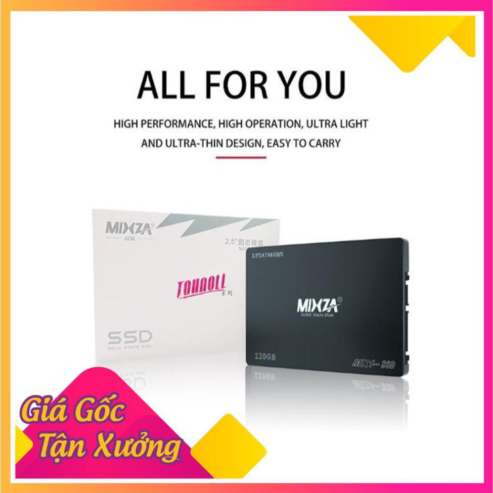 [Tổng Kho - Giá Sập Sàn] Ổ Cứng SSD 120GB - 240GB - 480GB MIXZA - Chính Hãng 1 đổi 1 I BH 36 Tháng