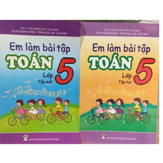Combo sách - Em làm bài tập toán lớp 5 (tập 1 + 2)