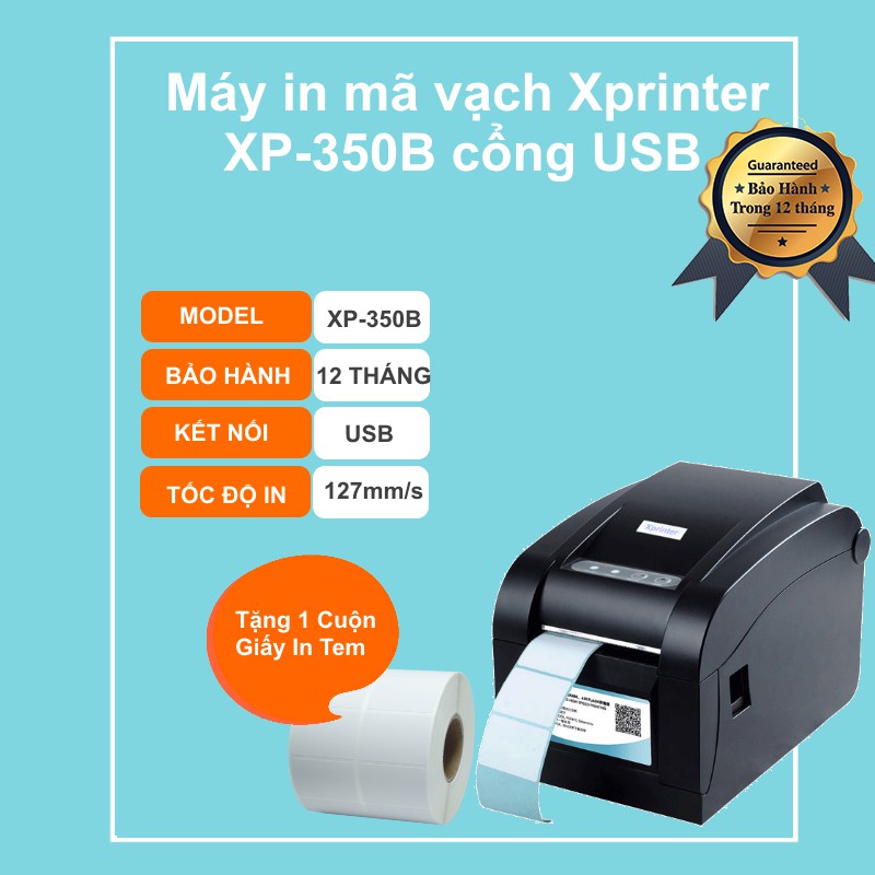 [FREESHIP] Máy In Tem dán in Mã Vạch Xprinter XP - 350B Tặng 1 Cuộn Giấy In Tem Mã Vạch Chuyên Dụng in Tem Mã Vạch