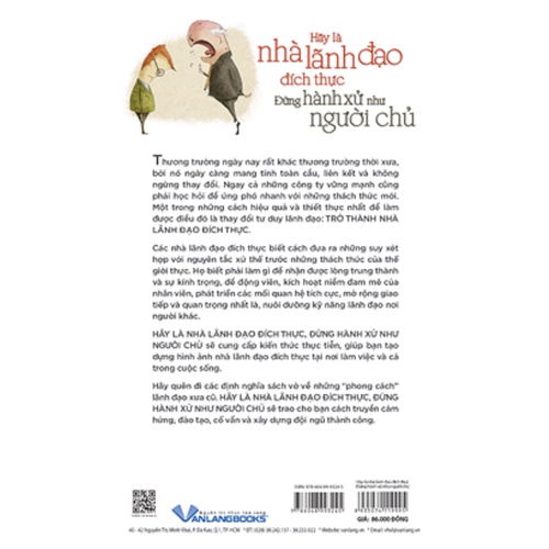 Sách - Hãy Là Nhà Lãnh Đạo Đích Thực Đừng Hành Xử Như Người Chủ