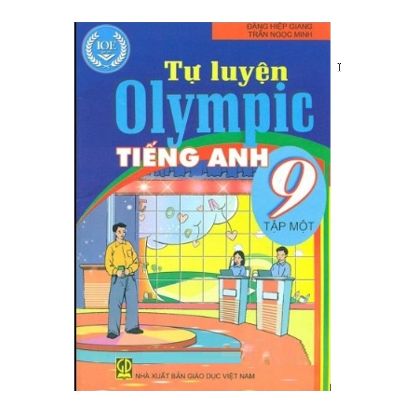 Sách – Tự luyện Olympic tiếng Anh 9 (Tập 1)