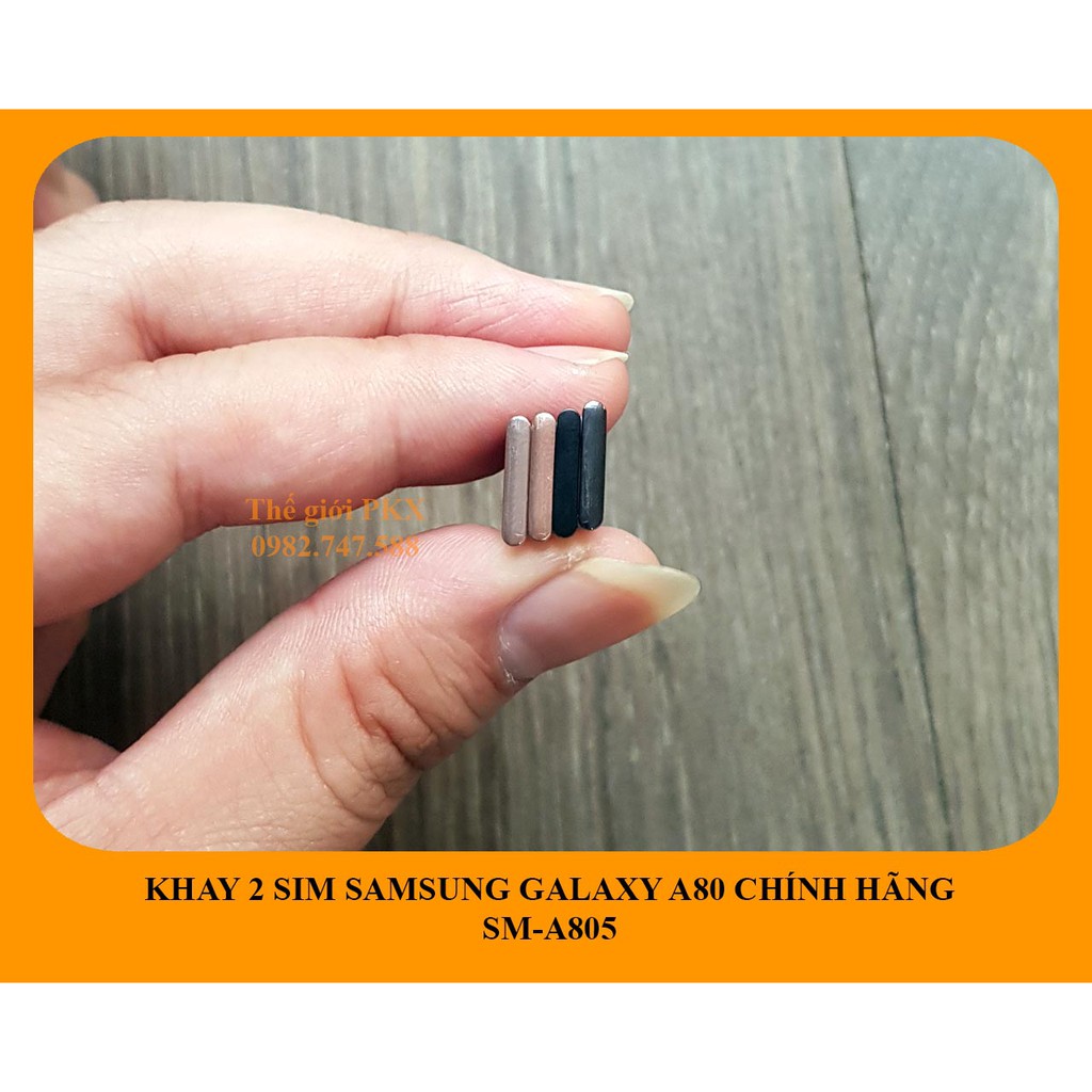 Khay sim Samsung A80 chính hãng lắp được 2 sim A805