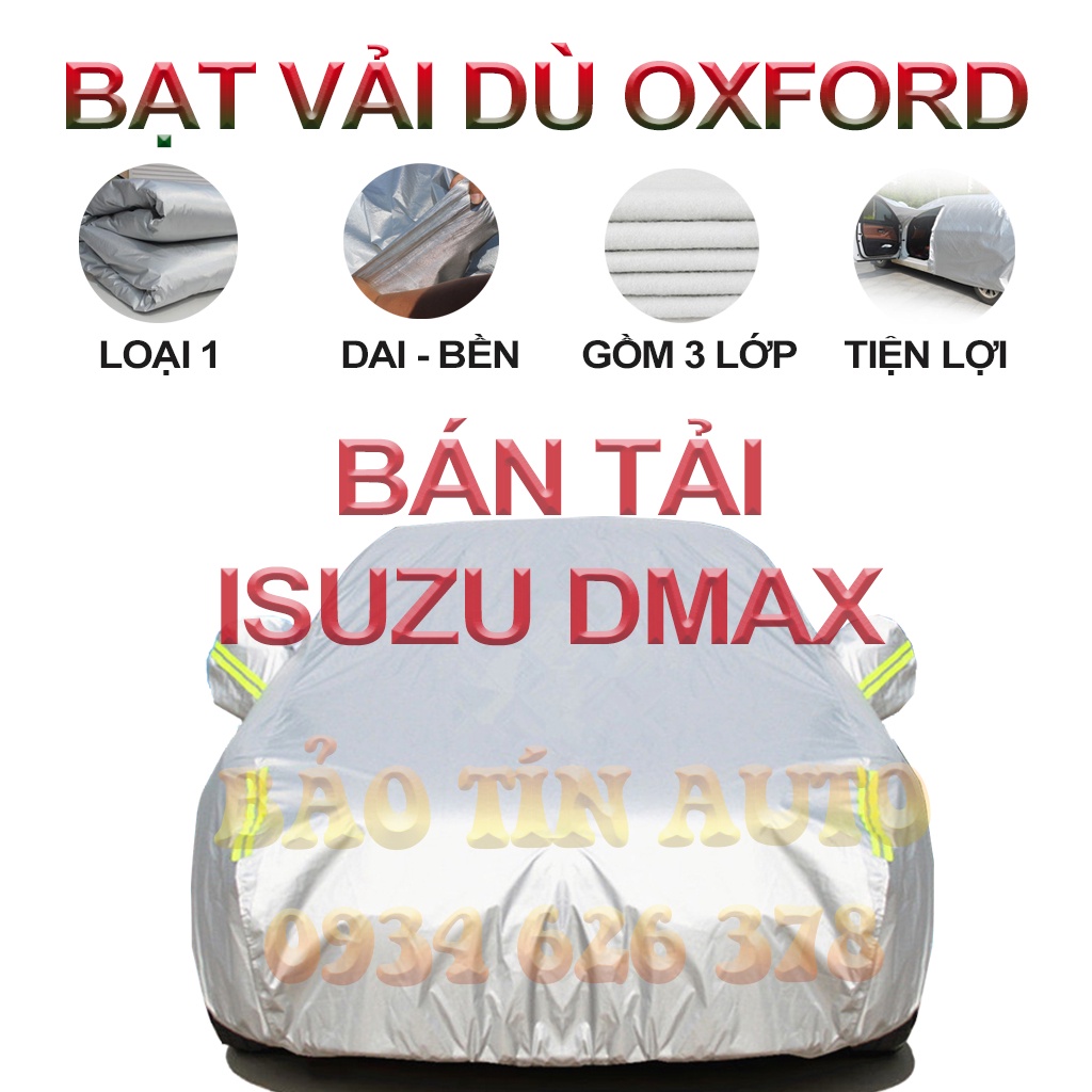 [LOẠI 1] Bạt che kín bảo vệ xe bán tải Isuzu Dmax 4,5 chỗ tráng bạc ca