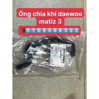 Phụ tùng ô tô -ống chia khí Daewoo matIz 3 xịn Hàn quốc