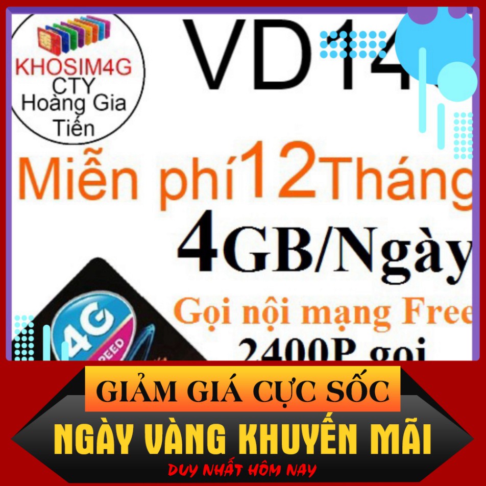 NGÀY KHUYẾN MÃI $ SIM 4G VINA VD149 12T KM 4GB/NGÀY vd89 TẶNG 2GB/NGÀY trọn gói 1 năm không cần nạp tiền hàng tháng $ NG