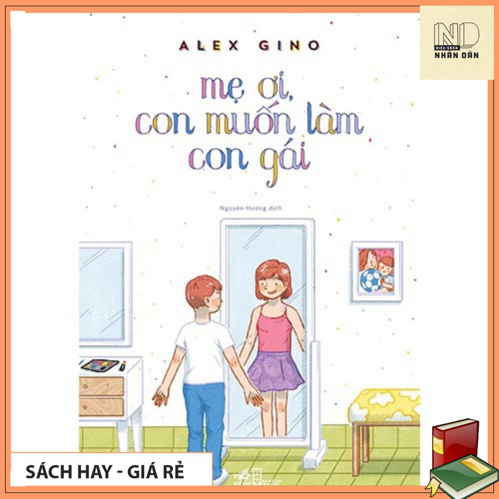 Sách - Mẹ ơi, con muốn làm con gái