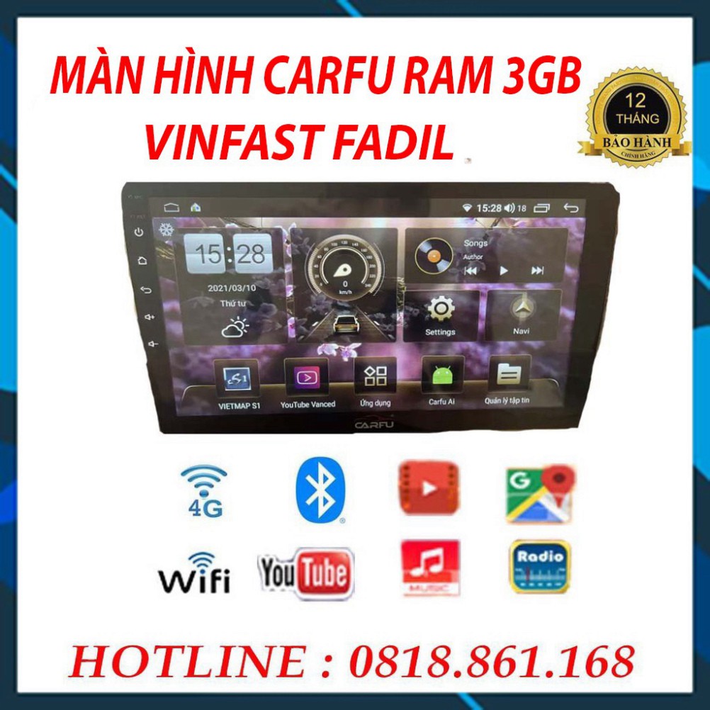 Màn hình android CARFU RAM 3gb xe FADIL