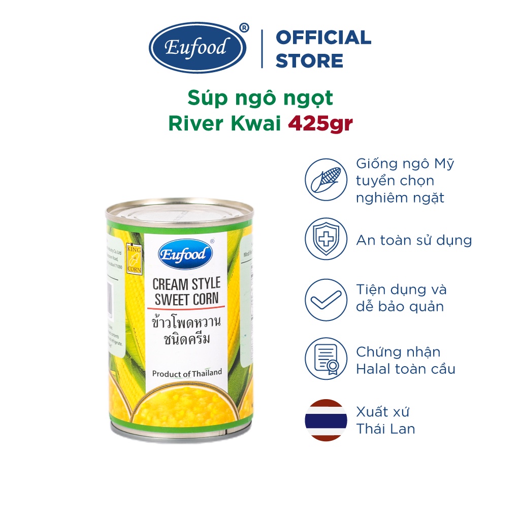 Súp ngô ngọt Eufood River Kwai 425g - EUFOOD Việt Nam - Món Ăn Nhanh, Khai Vị,Tráng Miệng Từ Thái Lan