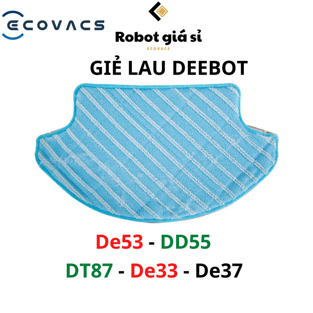 GIẺ LAU ROBOT HÚT BỤI ECOVACS DEEBOT DE53, DT87, DE55, DE33, DE35