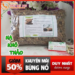 Hạ Khô Thảo 500g - Thu Hái 100% Tự Nhiên - Hàng Loại 1