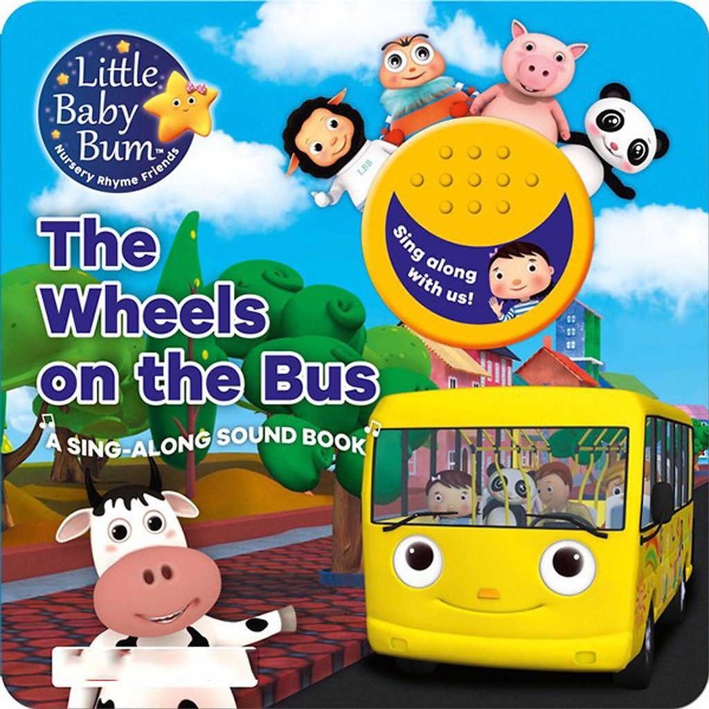 [Mã BMLT30 giảm đến 30K] Sách : Little Baby Bum The Wheels on the Bus : A Sing-Along Sound Book - Dành Cho Bé Từ 1 tuổi