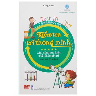 Kiểm Tra Trí Thông Minh Test IQ - Khả Năng Suy Luận, Thử Tài Nhanh Trí