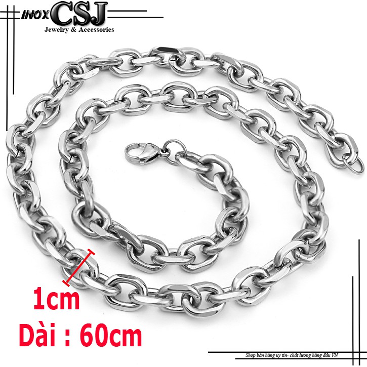 Dây chuyền inox nam kiểu mắc xích to 10mm đẹp ngầu giá rẻ không đen vĩnh viễn