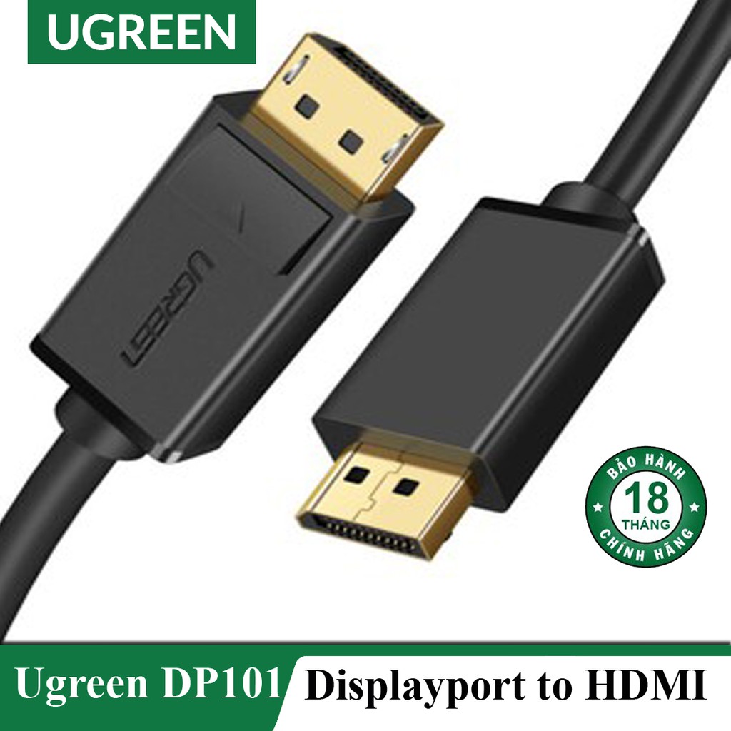 Dây Displayport to HDMI Đầu Mạ Kim Loại Chống Gỉ Ugreen DP101 Chính Hãng