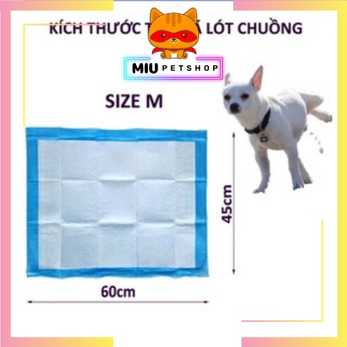 Tả lót cho thú cưng tiện lợi dùng 1 lần- tả lót hút nhanh chóng khử mùi tốt