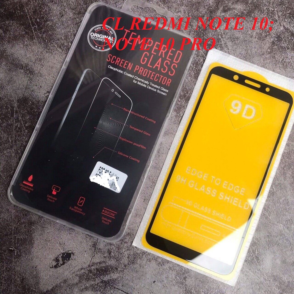 Cường lực XIAOMI REDMI NOTE 10, NOTE 10 PRO Full màn 5D