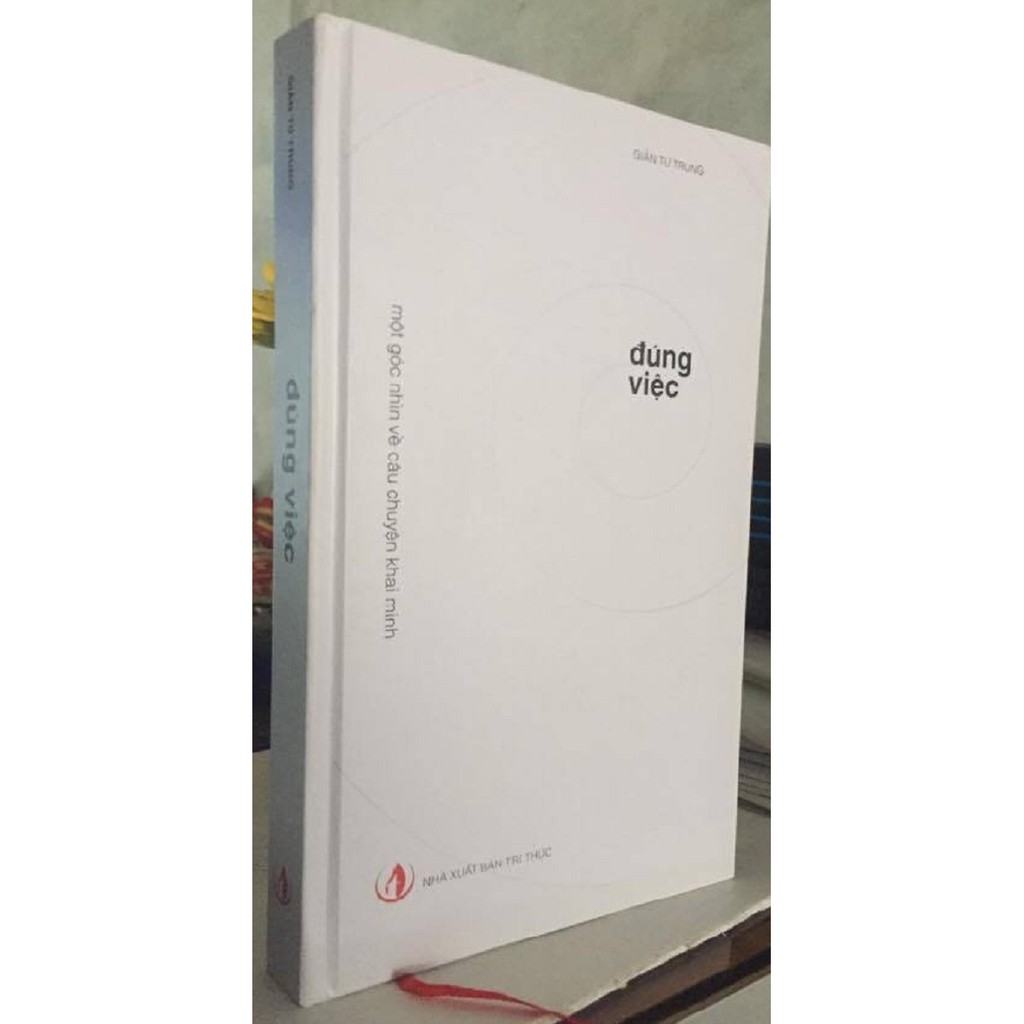 Sách - Đúng việc - một góc nhìn về câu chuyện khai minh