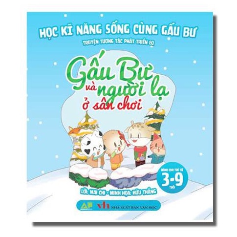 Sách - Học Kỹ năng Sống Cùng Gấu Bư - Truyên Tương Tác Phát Triển EQ - Gấu Bư Và Người Lạ Ở Sân Chơi