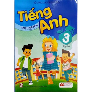 Sách - Tiếng Anh 3 học sinh tập hai (Chương trình mới 10 năm Macmillan)