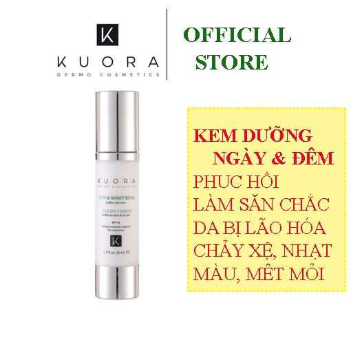 Phục Hồi và Làm Săn Chắc Làn Da Bị Chảy Xệ,Lão Hóa, Thương Tổn - Dược Mỹ Phẩm Cao Cấp Châu Âu - KUORA Day & Night Soya