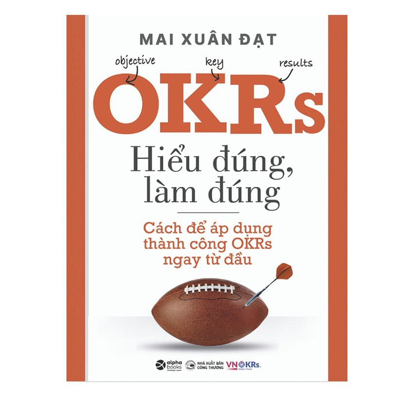 Sách - OKRs - Hiểu đúng làm đúng