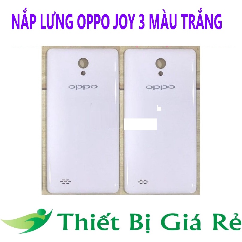 NẮP LƯNG OPPO JOY 3 MÀU TRẮNG