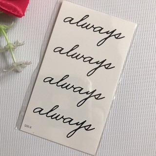 Hình xăm dán chữ always 10x6cm- mua 5 tặng 1 mini xinh