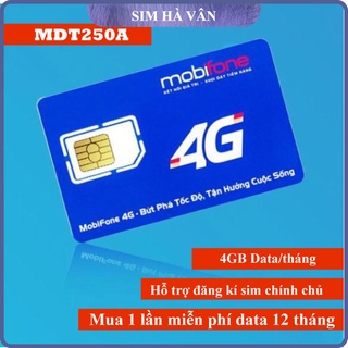 Sim 4G mobifone MDT250A 4GB/ngày tốc độ cao miễn phí 12 tháng