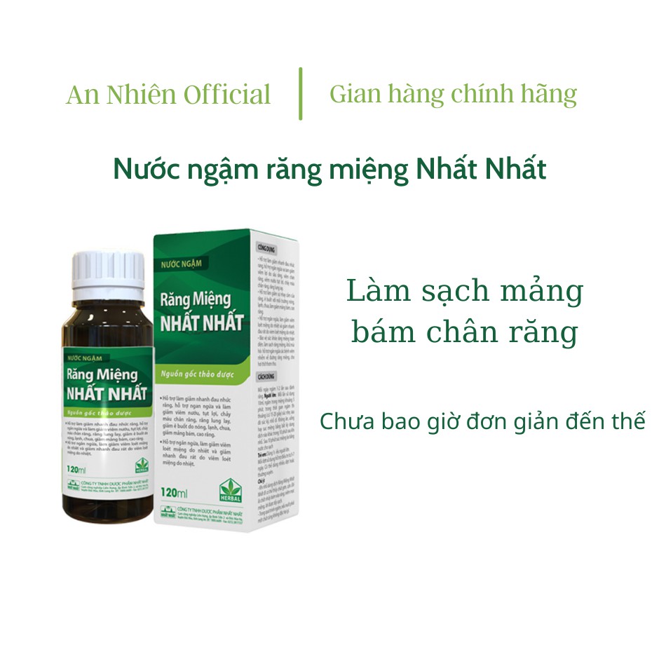 Nước Ngậm Làm Sạch Mảng Bám Chân Răng Nhất Nhất - Làm Sạch Khoang Miệng Chai 120ML