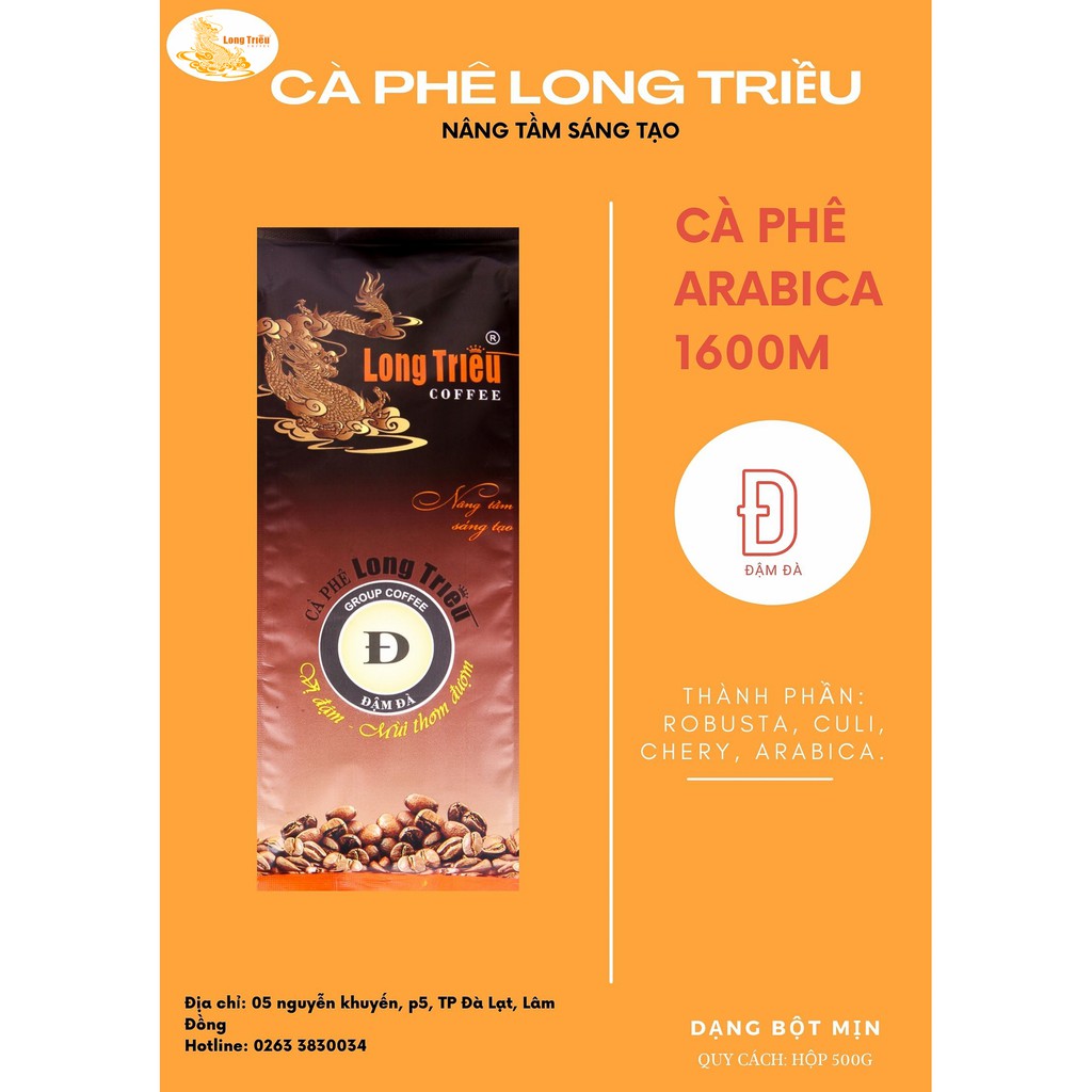 CÀ PHÊ BỘT LONG TRIỀU mã Đ gói 500G