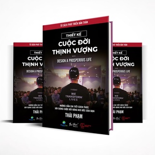 Thiết Kế Cuộc Đời Thịnh Vượng – Design a Prosperous Life