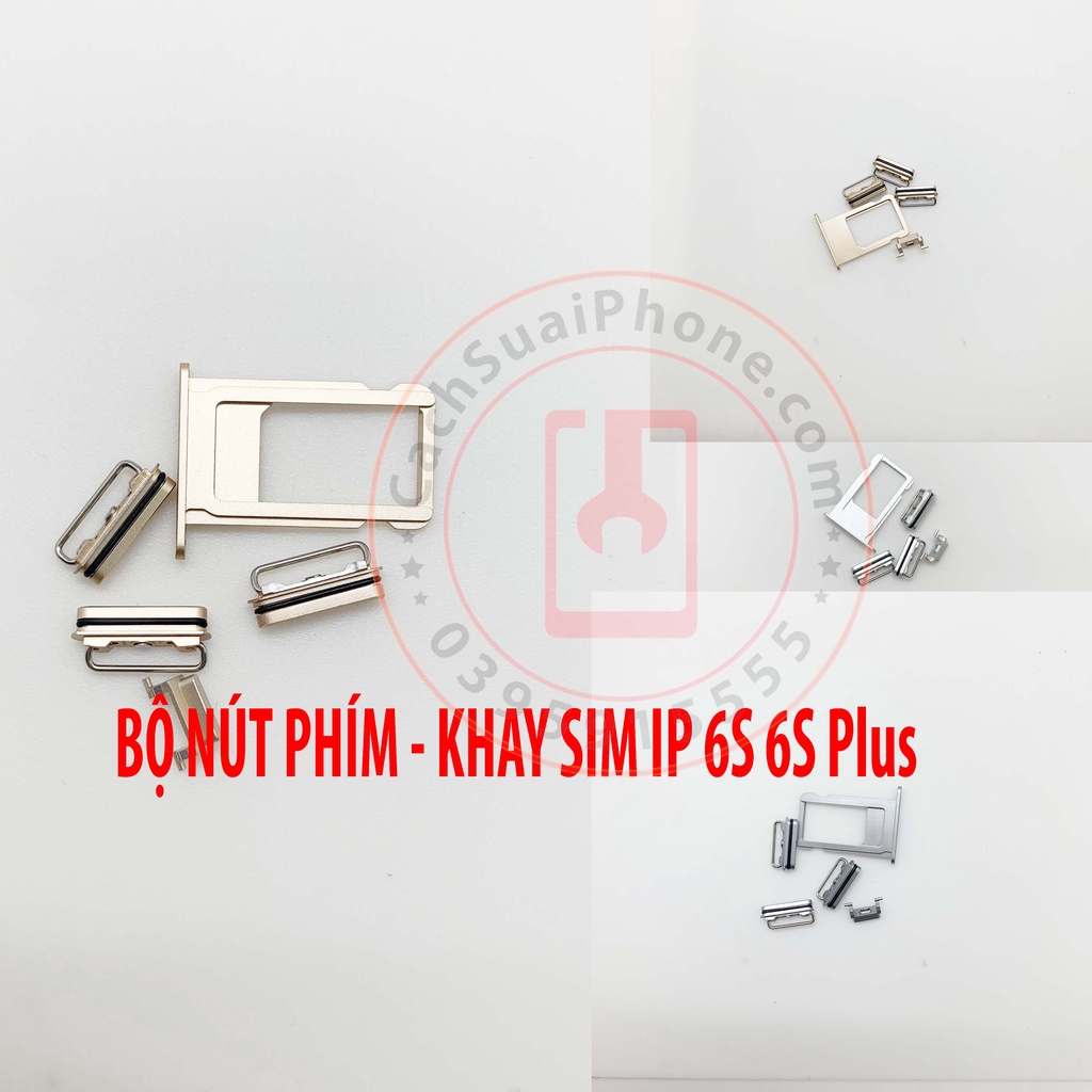 Bộ Nút Bấm và Khay Sim 6S 6S Plus tương thích Điện Thoại 6S 6S Plus Táo
