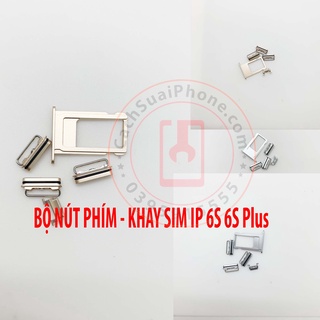 Bộ Nút Bấm và Khay Sim 6S 6S Plus tương thích Điện Thoại 6S 6S Plus Táo