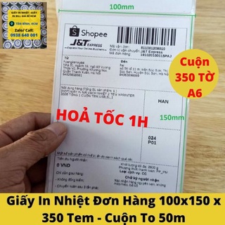 Cuộn A6 - Giấy In Nhiệt Đơn Hàng TMĐT 100x150 x 350 Tem Có Keo Dán