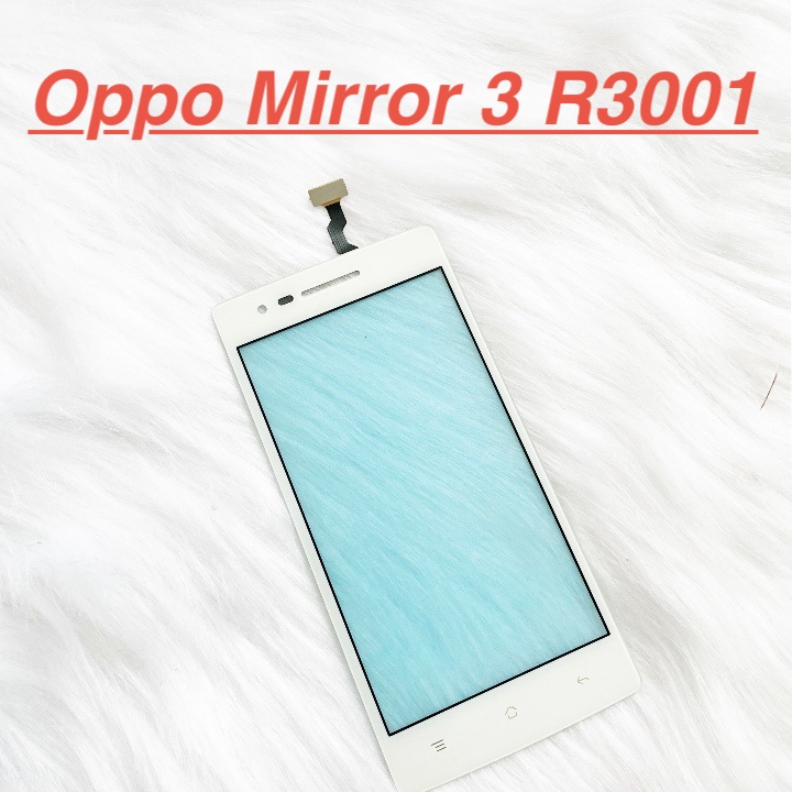 ✅ Mặt Kính Màn Hình Oppo Mirror 3 R3001 Dành Để Thay Thế Màn Hình, Ép Kính Cảm Ứng Linh Kiện Thay Thế