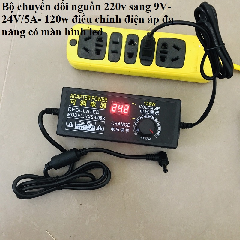 Bộ đổi nguồn 220v ra 9v-12v-24v/5a - 120w -Nguồn adapter 9v-24v