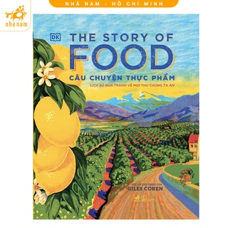 Sách - The story of food - Câu chuyện thực phẩm Bìa cứng Nhã Nam HCM