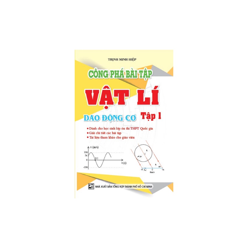 Sách - Công Phá Bài Tập Vật Lí Dao Động Cơ Tập 1