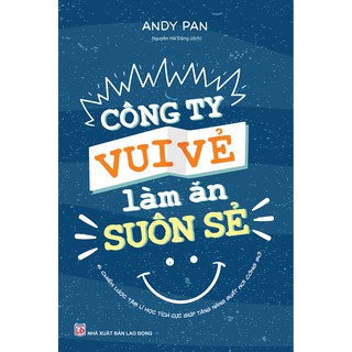 Sách: Công Ty Vui Vẻ Làm Ăn Suôn Sẻ B105