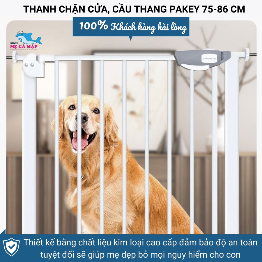 Chặn Cửa Chặn Cầu thang Pakey loại to, dày nặng, thanh chặn cửa cao 79cm bảo vệ bé an toàn