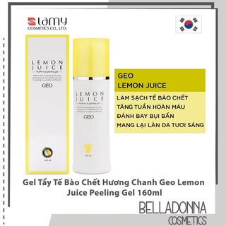 Gel Tẩy Tế Bào Chết Hương Chanh Geo Lemon Juice Peeling Gel 160ml