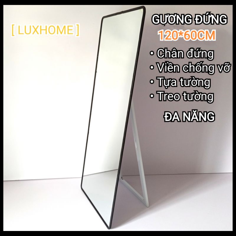 Gương Di Động Chân Đứng 120*60 CM, Viền Chống Vỡ Bền Đẹp, Để sàn, Treo Tường, Dựa Tường Đa Năng. Giá SALE LUXHOME