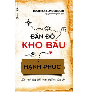 Sách - Bản đồ kho báu hạnh phúc