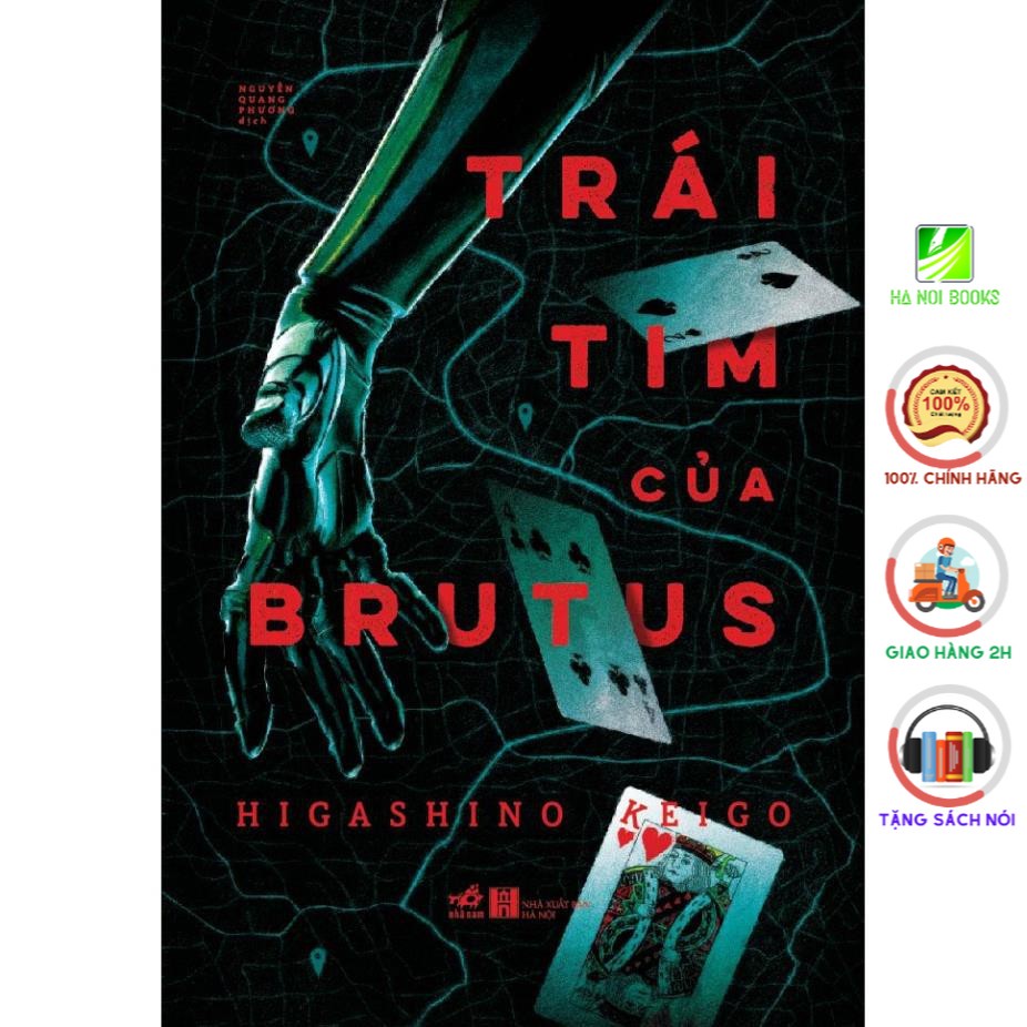 Sách Nhã Nam - Trái Tim Của Brutus